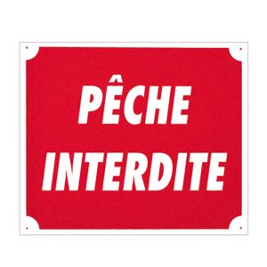 Panneau ''Pêche interdite'' 30 x 25 cm