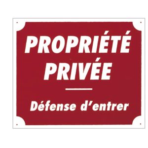 Panneau ''Propriété privée'' 30 x 25 cm