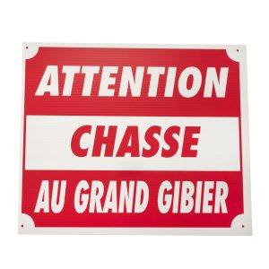 Panneau attention chasse au grand gibier dim 25 x 30 cm akylux