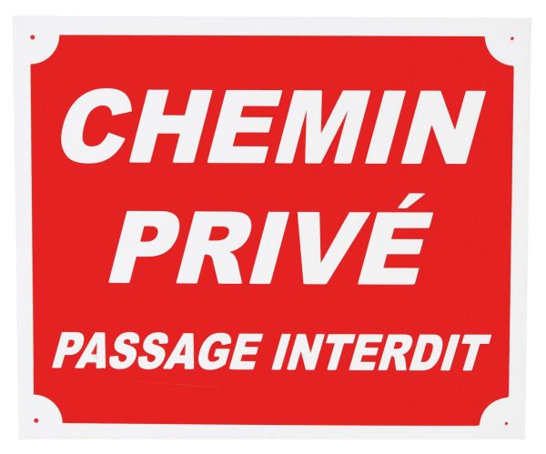 Panneau chemin privé passage interdit dim 25 x 30 cm akylux