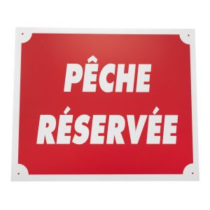 Panneau pêche réservée dim 25 x 30 cm alu