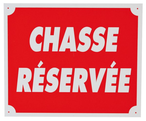 Panneau chasse réservé 25 x 30 cm en aluminium