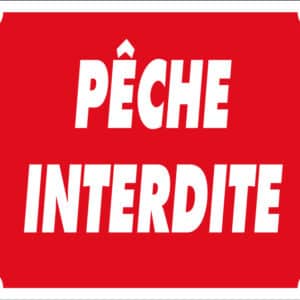 Panneau Pêche interdite - 25x30 cm