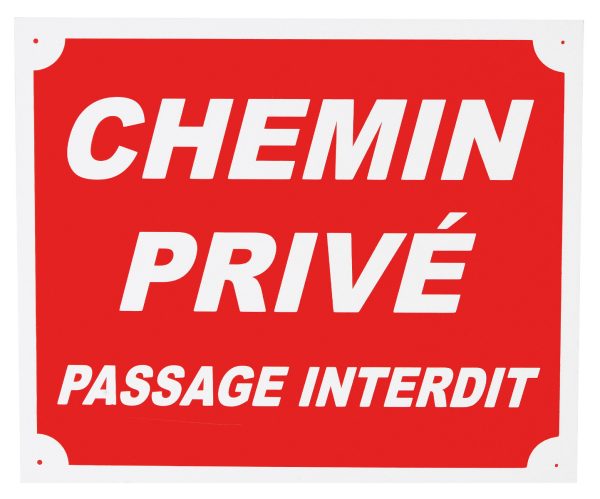 Panneau "chemin privé passage interdit" 25 x 30 cm en aluminium